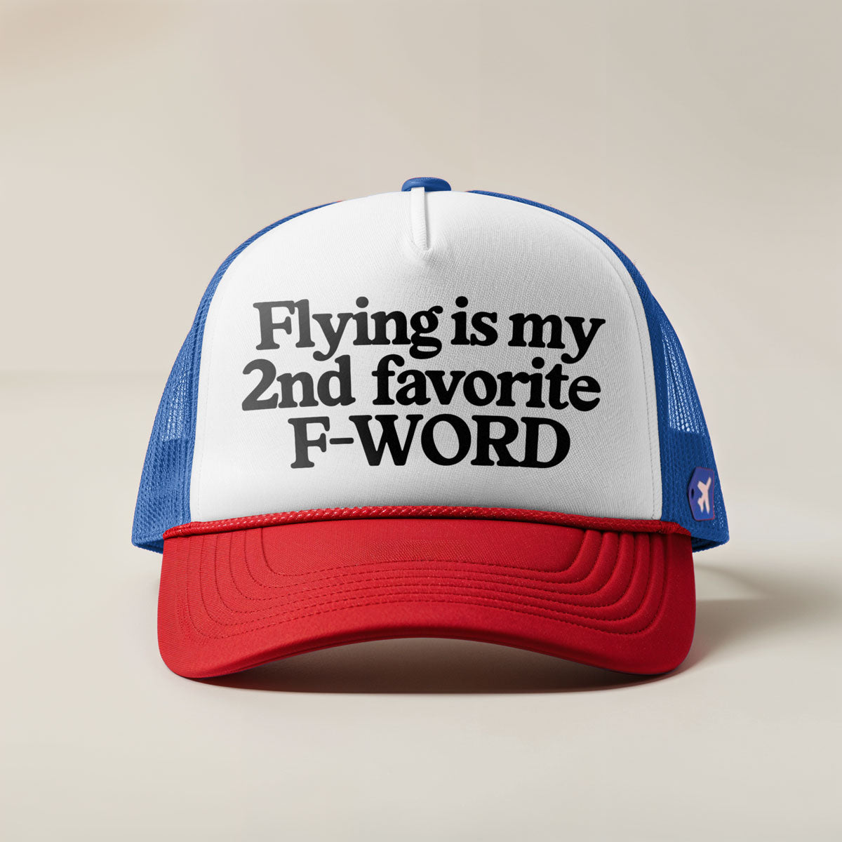 Flying Is My Second Favorite F-Word - Cap