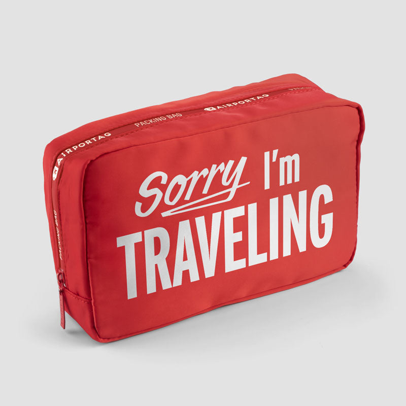 Sorry, I'm traveling - Packing Bag