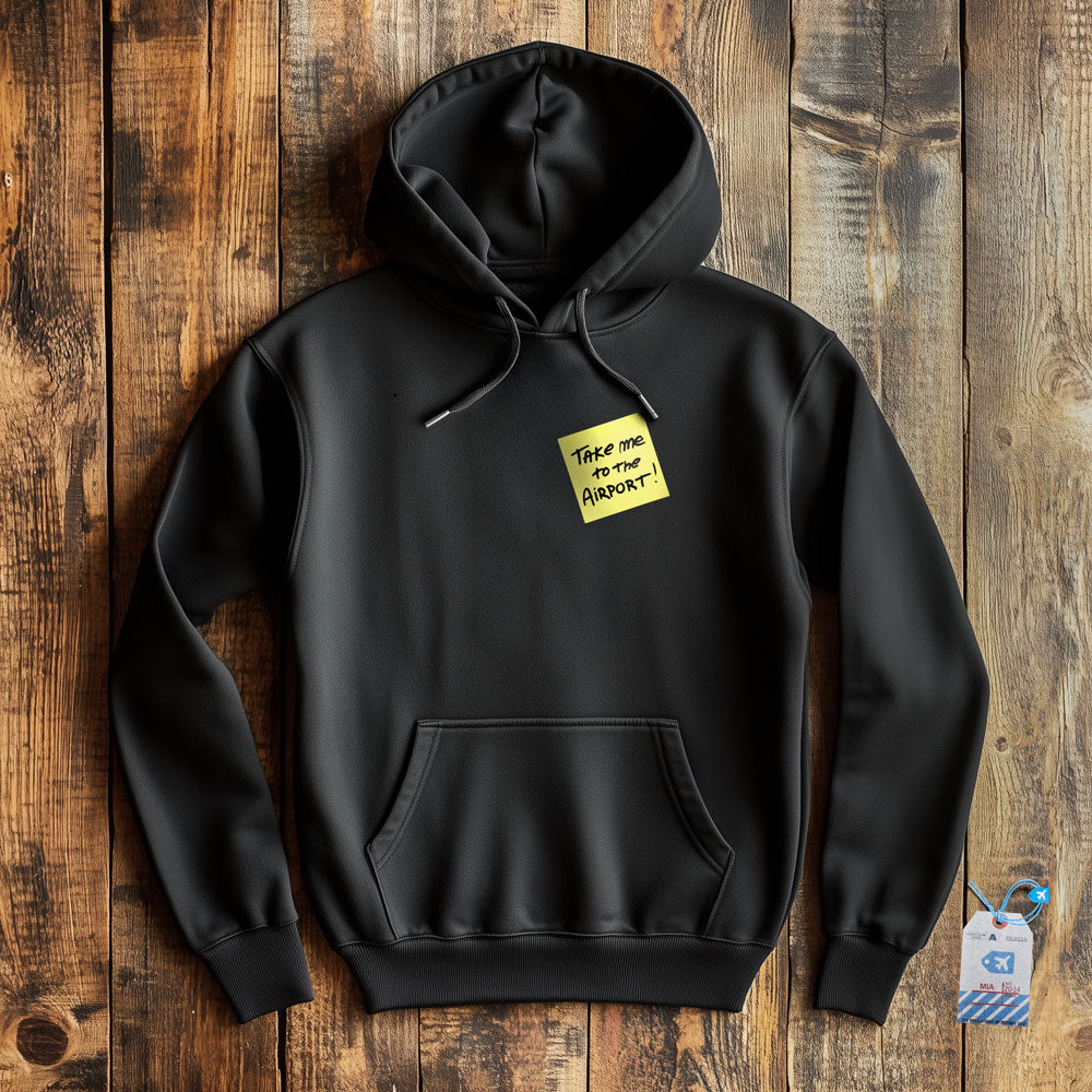 Take Me Airport Note  - Pullover Hoodie