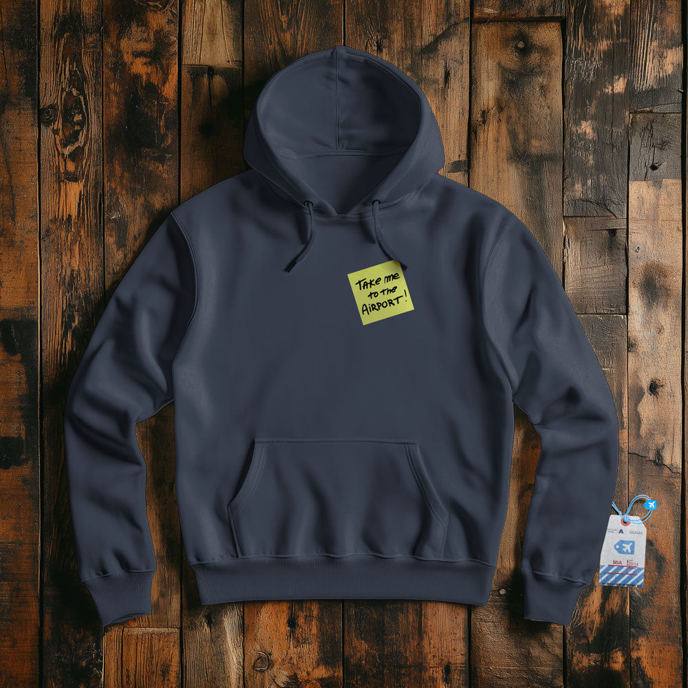 Take Me Airport Note  - Pullover Hoodie