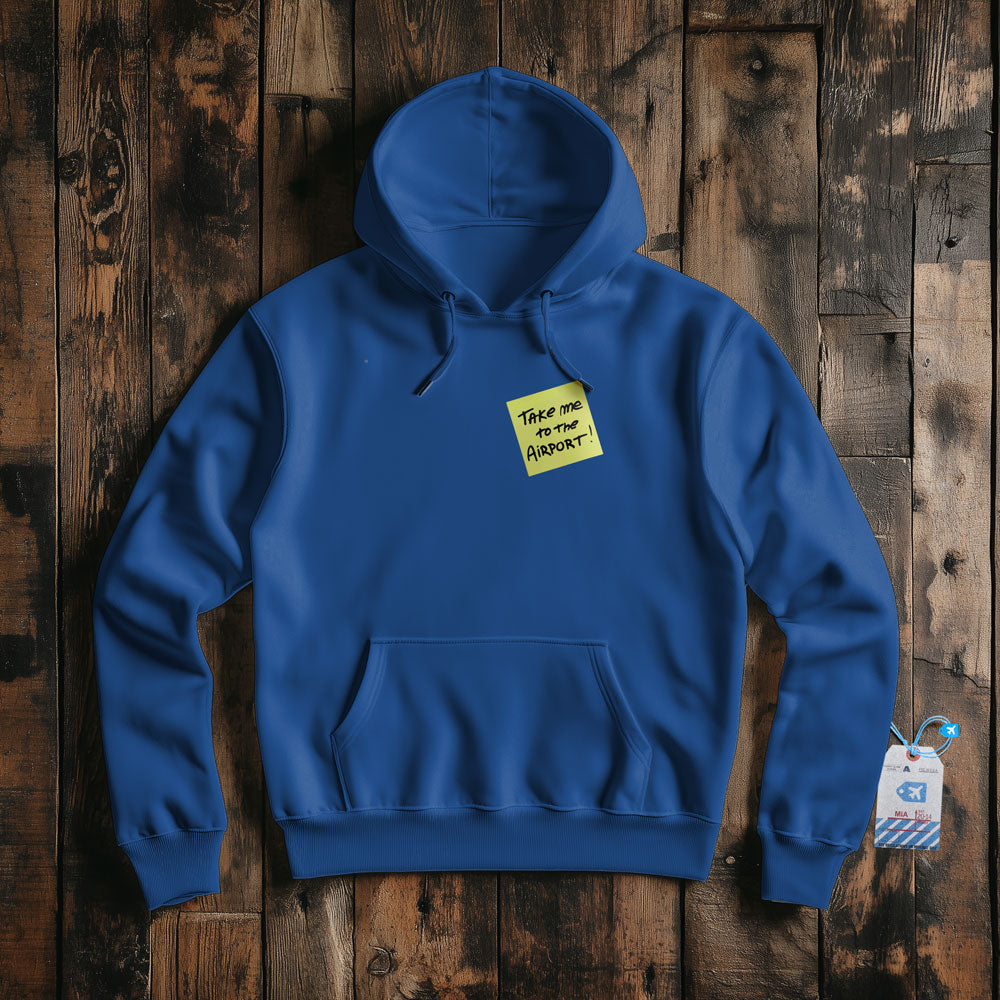 Take Me Airport Note  - Pullover Hoodie