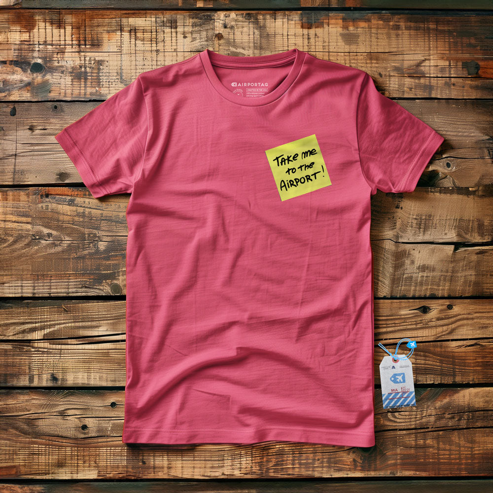 Take Me Airport Note - T-Shirt