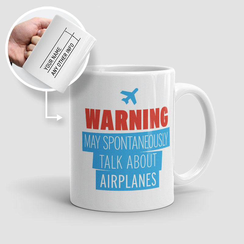 Warning May Talk About Airplanes - Mug