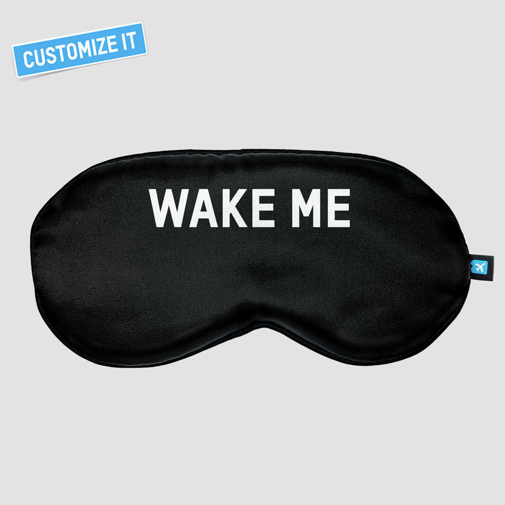 Wake Me In ... - Sleep Mask