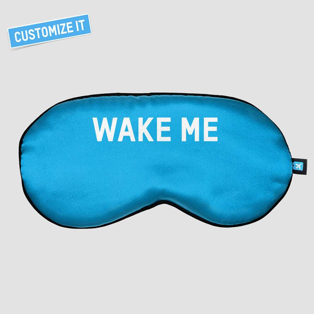 Wake Me In ... - Sleep Mask