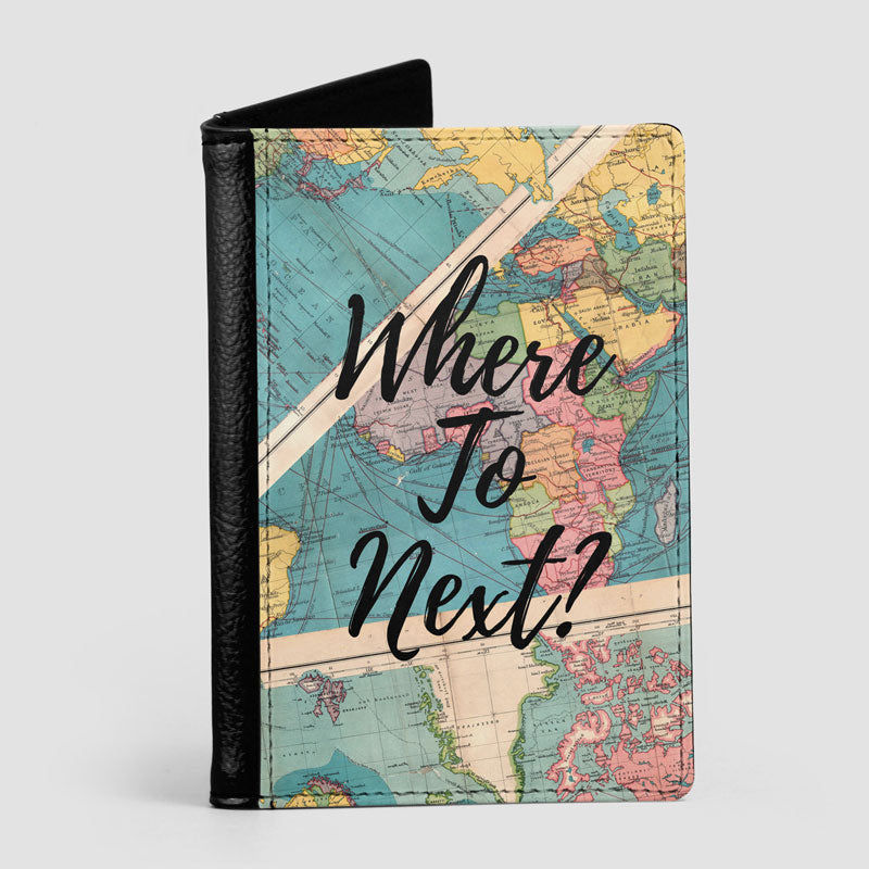 Where To Next? - Passport Cover