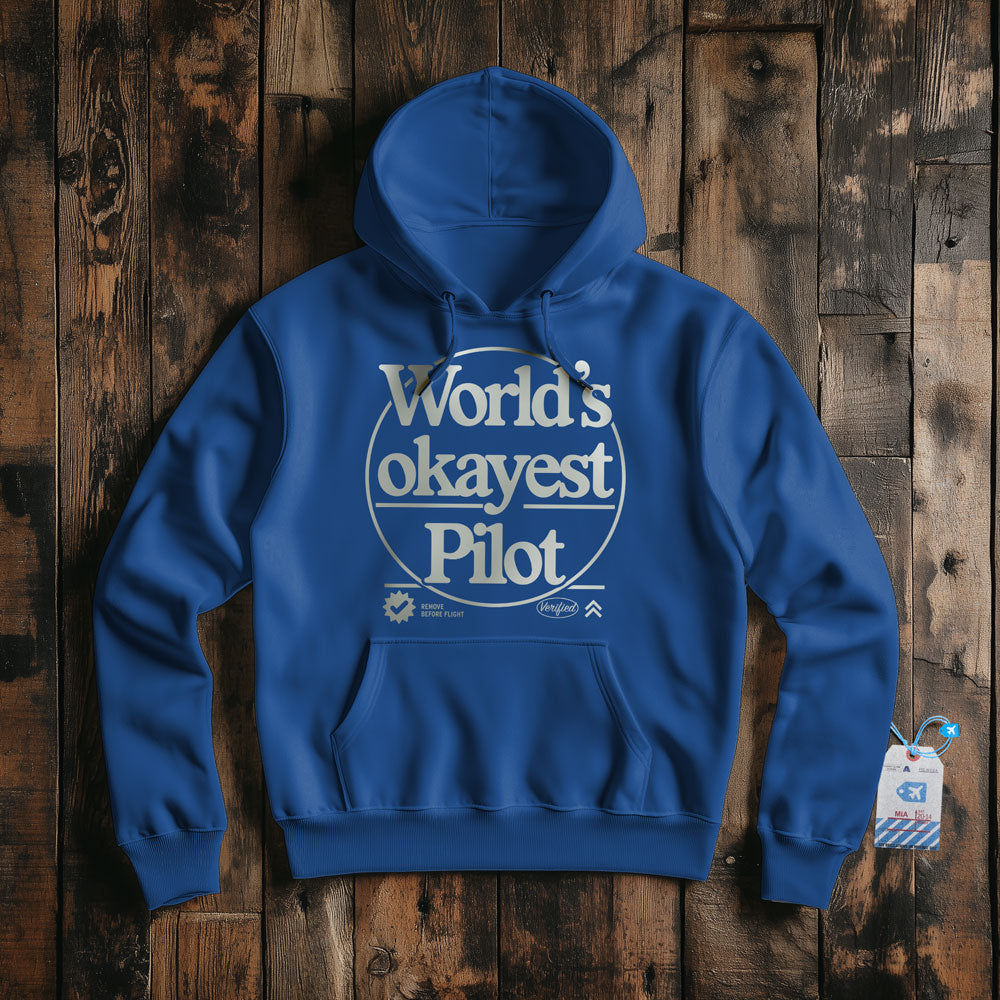 World's Okayest Pilot - Pullover Hoodie