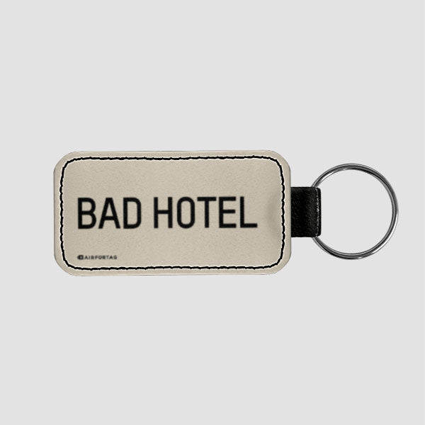 Bad Hotel - Tag Keychain airportag.myshopify.com