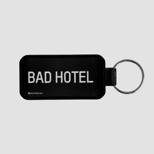 Bad Hotel - Tag Keychain airportag.myshopify.com