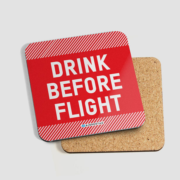 Drink Before Flight - Coaster - Airportag