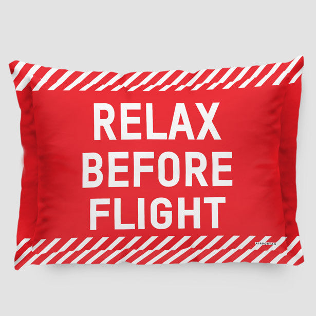Relax Before Flight - Pillow Sham - Airportag