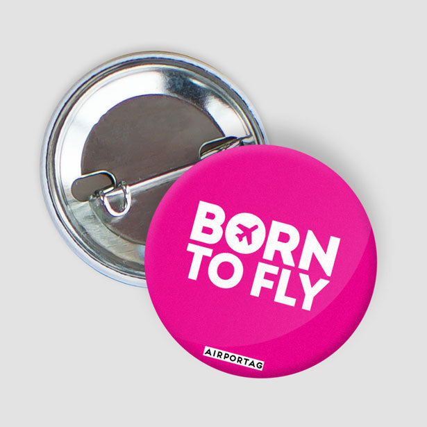 Born To Fly - Button - Airportag