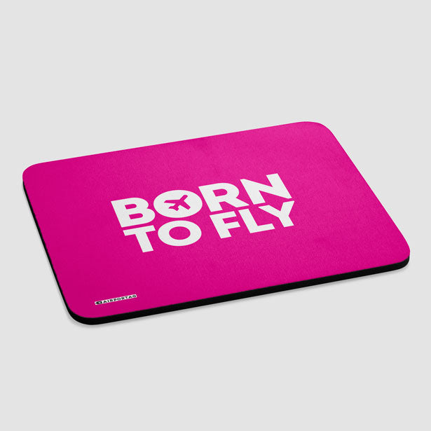 Born To Fly - Mousepad - Airportag