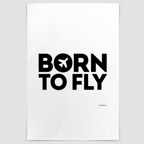 Born To Fly - Poster - Airportag