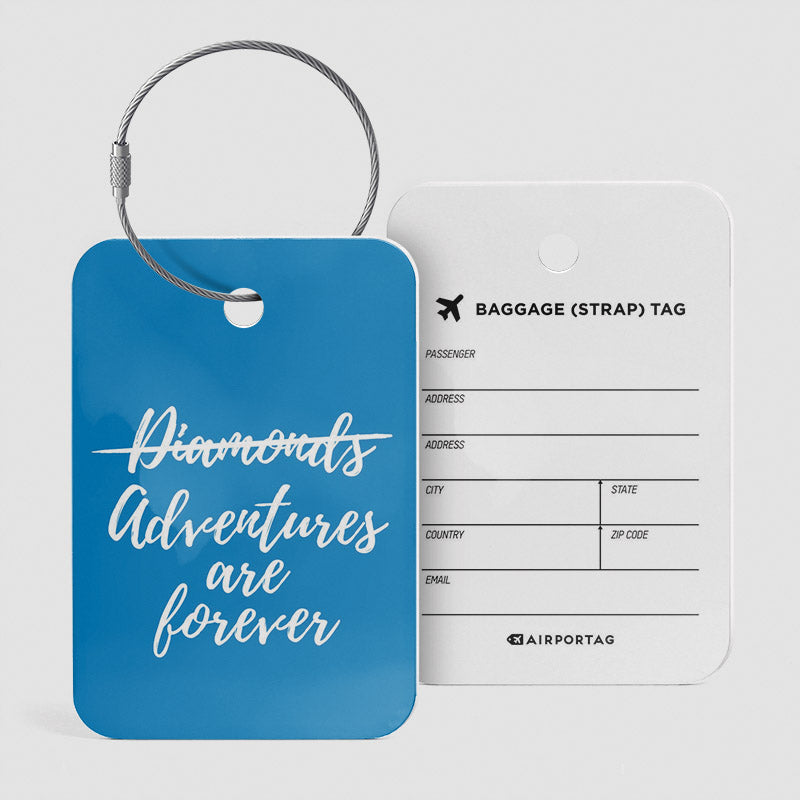 Adventures Are Forever - Luggage Tag