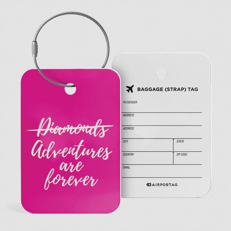 Adventures Are Forever - Luggage Tag