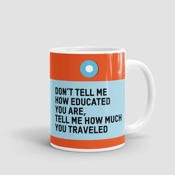 Don't Tell Me - Mug - Airportag