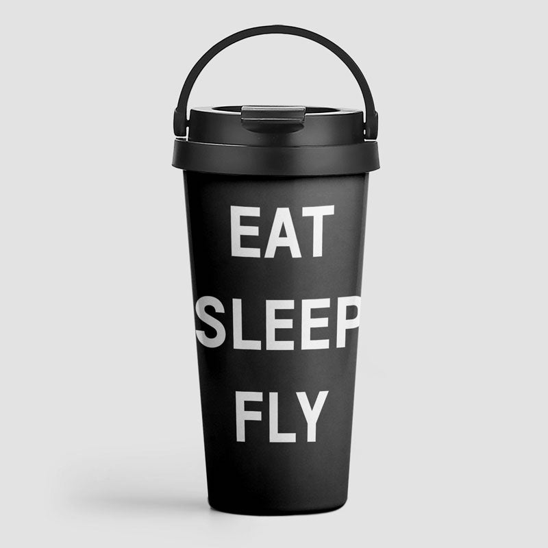 Mangez Sleep Fly - Tasse de voyage