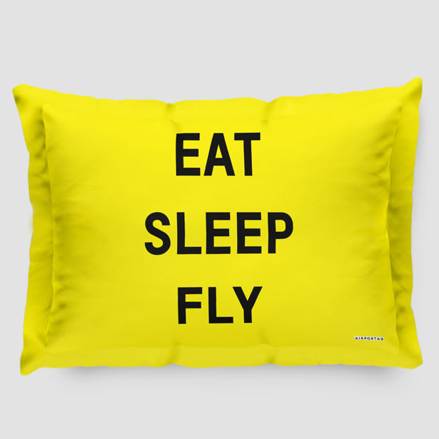 Eat Sleep Fly - Pillow Sham - Airportag