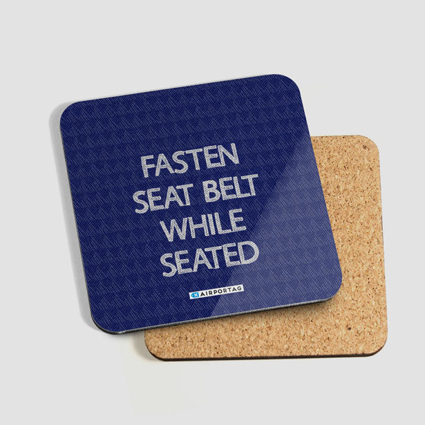 Fasten Seat Belt - Coaster - Airportag
