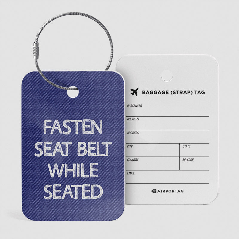 Fasten Seat Belt - Luggage Tag