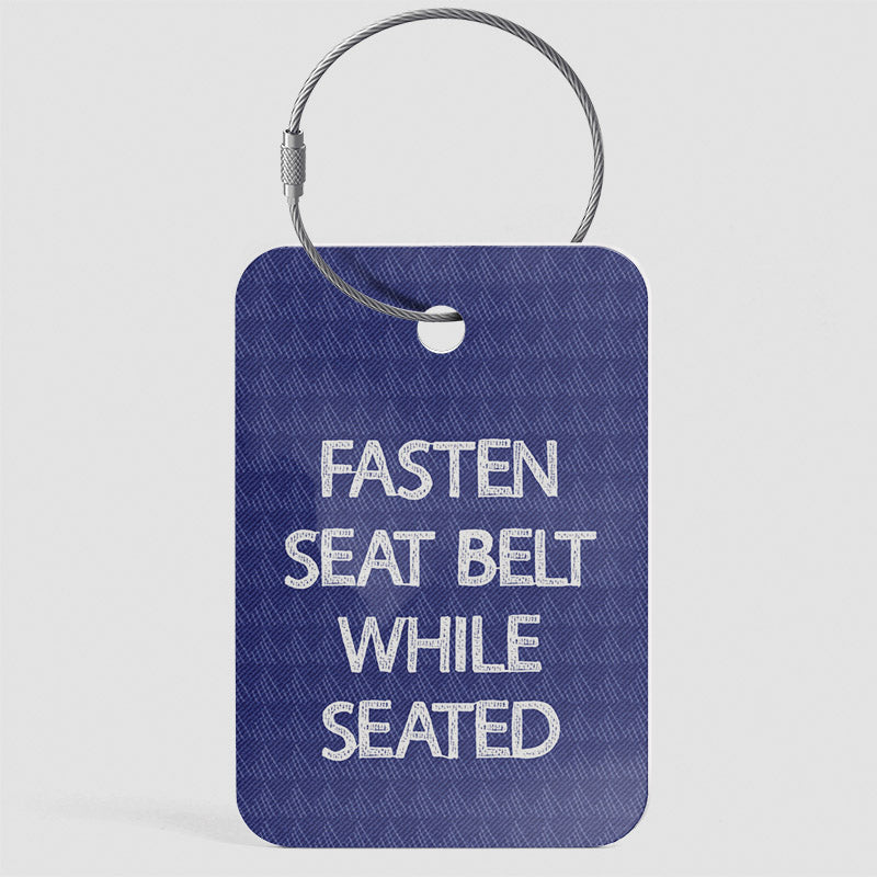 Fasten Seat Belt - Luggage Tag