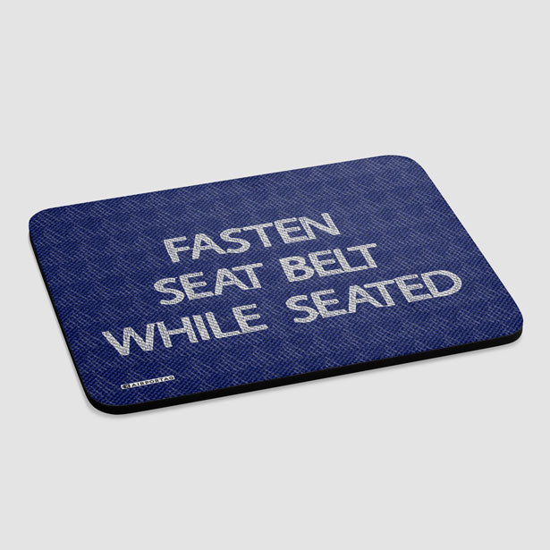 Fasten Seat Belt - Mousepad - Airportag
