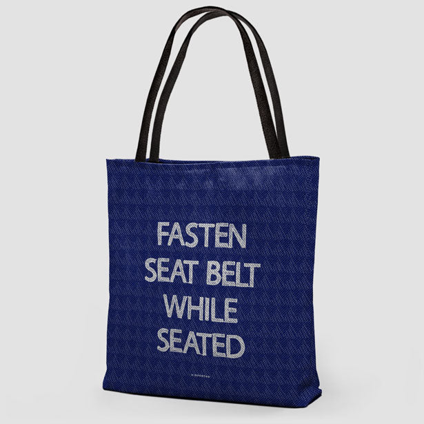 Fasten Seat Belt - Tote Bag - Airportag