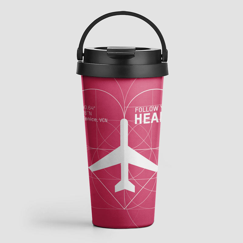 Follow Your Heart - Travel Mug