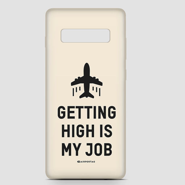 Getting High Is My Job - Phone Case - Airportag