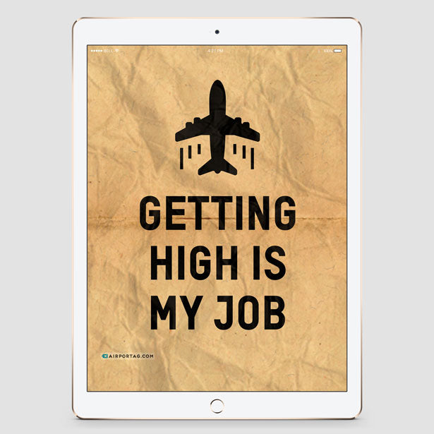 Getting High Is My Job - Mobile wallpaper - Airportag