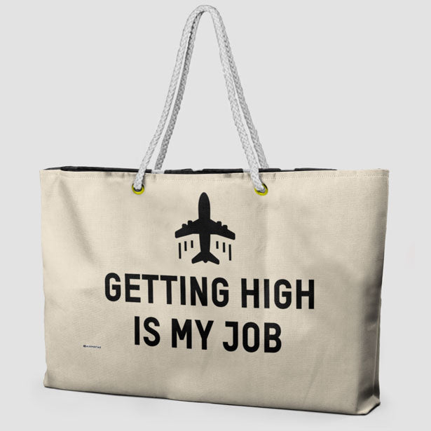 Getting High Is My Job - Weekender Bag - Airportag