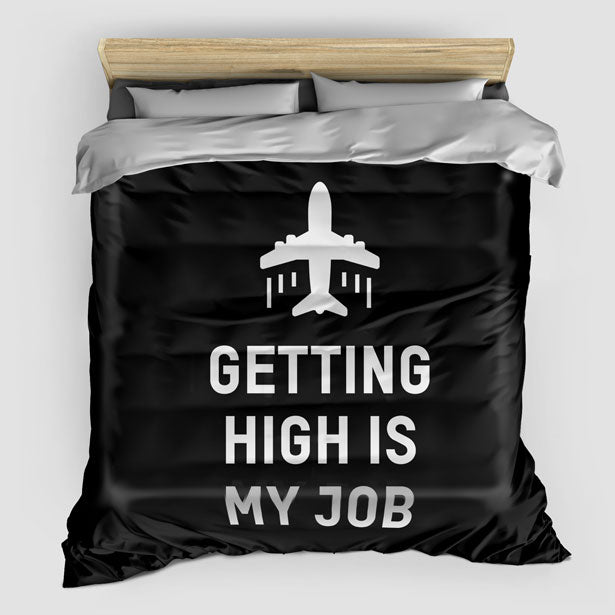 Getting High Is My Job - Comforter - Airportag