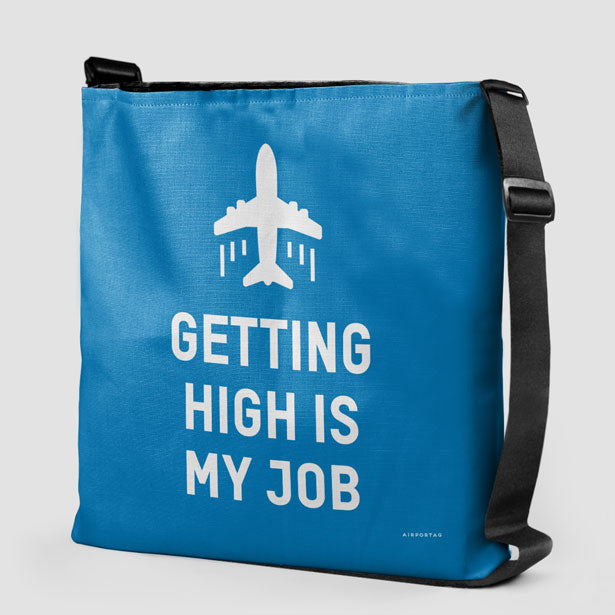 Getting High Is My Job - Tote Bag - Airportag