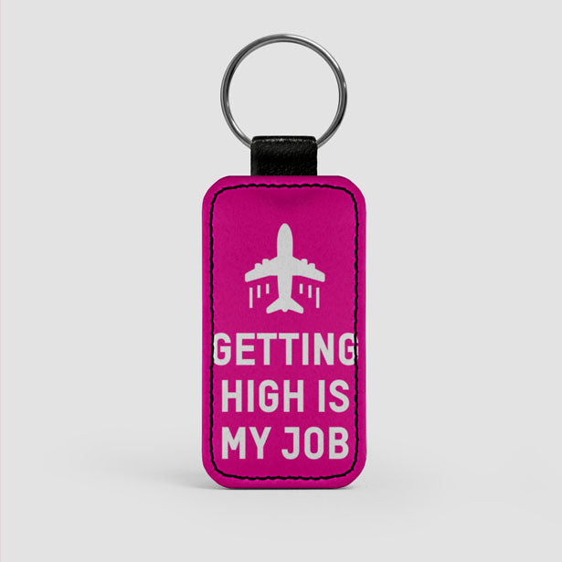 Getting High Is My Job - Leather Keychain - Airportag