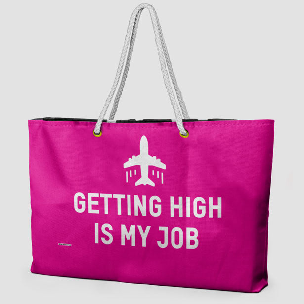 Getting High Is My Job - Weekender Bag - Airportag