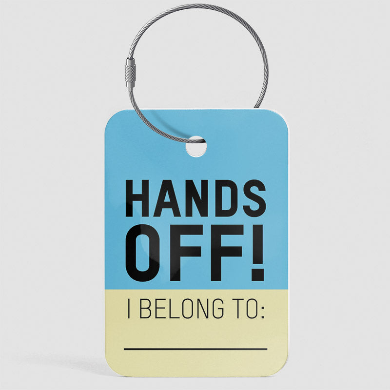 Hands Off - Luggage Tag