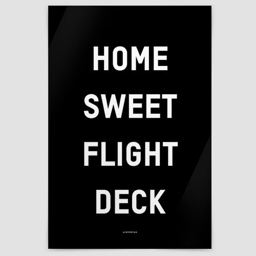 Home Sweet Flight Deck - Poster - Airportag