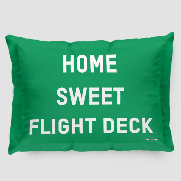 Home Sweet Flight Deck - Pillow Sham - Airportag