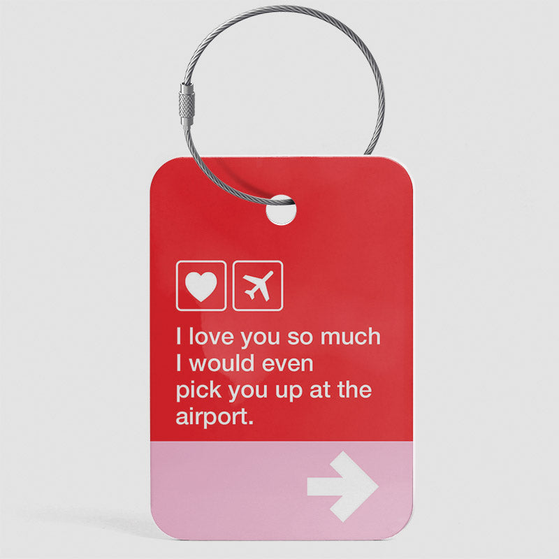 Je t'aime... je viens te chercher à l'aéroport - Étiquette de bagage
