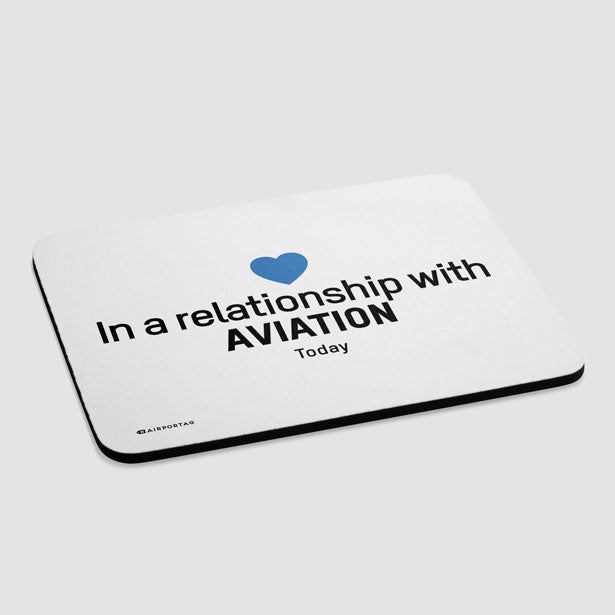 In a relationship with aviation - Mousepad - Airportag