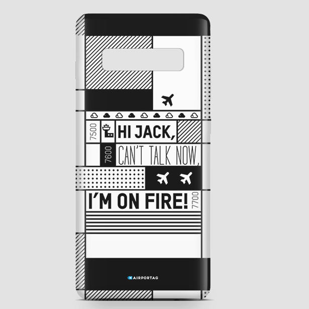 Hi Jack, can't talk now, I'm on fire! - Phone Case airportag.myshopify.com