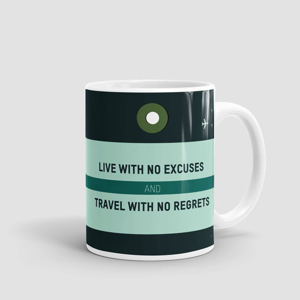 Live With No Excuses - Mug - Airportag