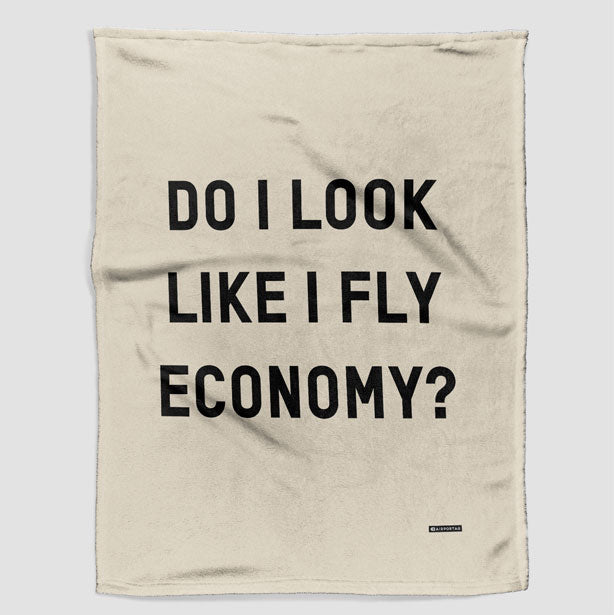 Do I Look Like I Fly Economy? - Blanket - Airportag