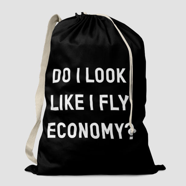 Do I Look Like I Fly Economy? - Laundry Bag - Airportag