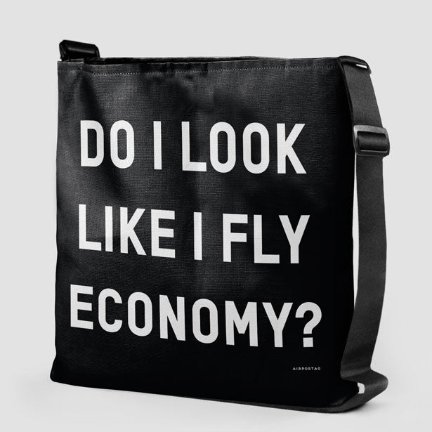 Do I Look Like I Fly Economy? - Tote Bag - Airportag