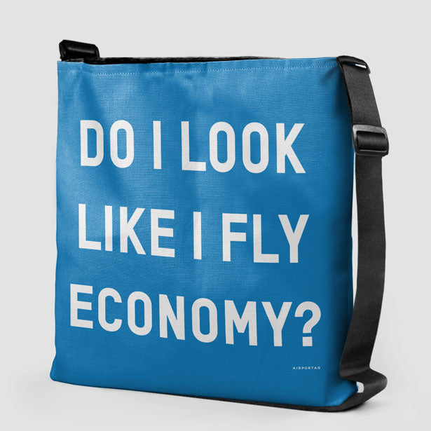 Do I Look Like I Fly Economy? - Tote Bag - Airportag