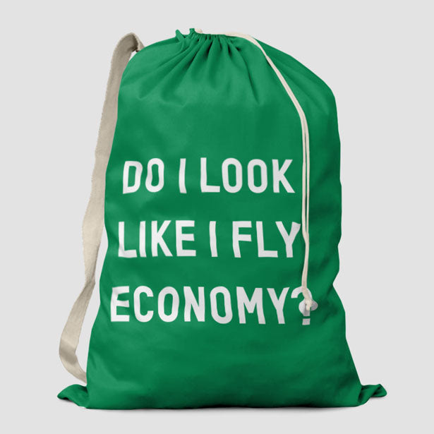 Do I Look Like I Fly Economy? - Laundry Bag - Airportag