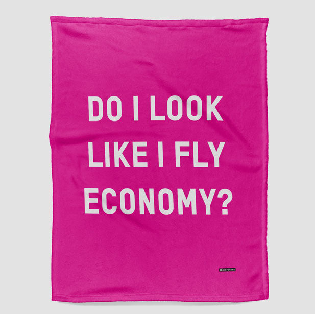 Do I Look Like I Fly Economy? - Blanket - Airportag
