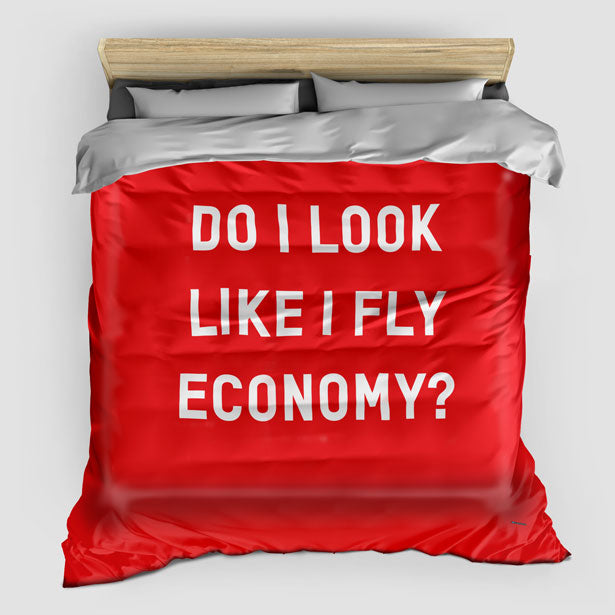 Do I Look Like I Fly Economy? - Duvet Cover - Airportag